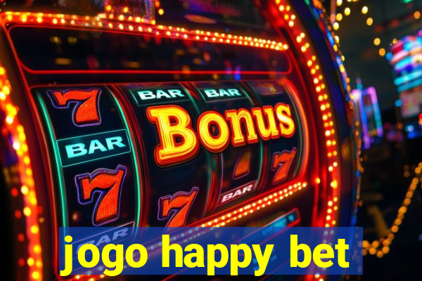 jogo happy bet